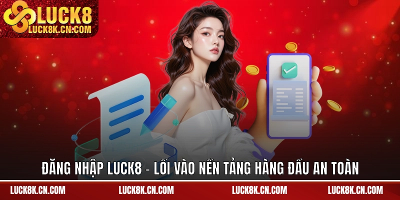 Đăng nhập LUCK8