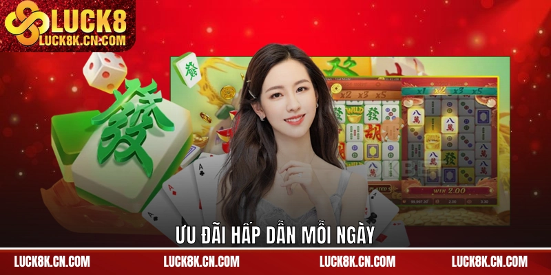 Ưu đãi hấp dẫn mỗi ngày