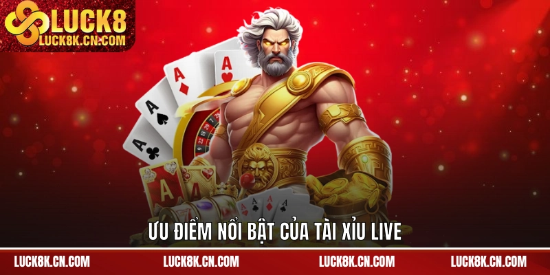 Điểm mạnh của trò chơi tài xỉu live